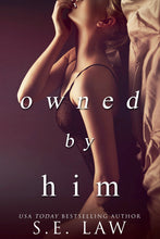 Load image into Gallery viewer, Owned By Him