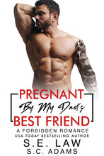 Load image into Gallery viewer, Pregnant By My Dad's Best Friend