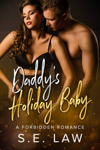 Load image into Gallery viewer, Daddy's Holiday Baby