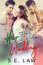 Load image into Gallery viewer, Her Italian Wedding