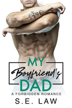 Load image into Gallery viewer, My Boyfriend's Dad