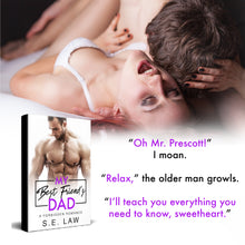 Load image into Gallery viewer, My Best Friend's Dad