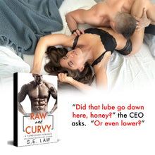 Load image into Gallery viewer, Raw and Curvy