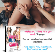 Load image into Gallery viewer, Sweet As Candy