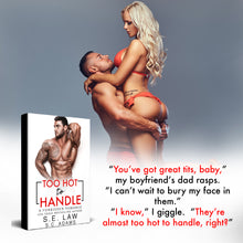 Load image into Gallery viewer, Too Hot To Handle