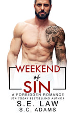 Load image into Gallery viewer, Weekend of Sin