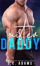 Load image into Gallery viewer, Mister Daddy
