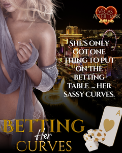 Betting Her Curves