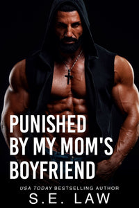 Punished By My Mom's Boyfriend