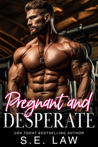 Pregnant and Desperate
