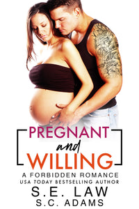 Pregnant and Willing
