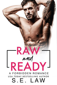 Raw and Ready